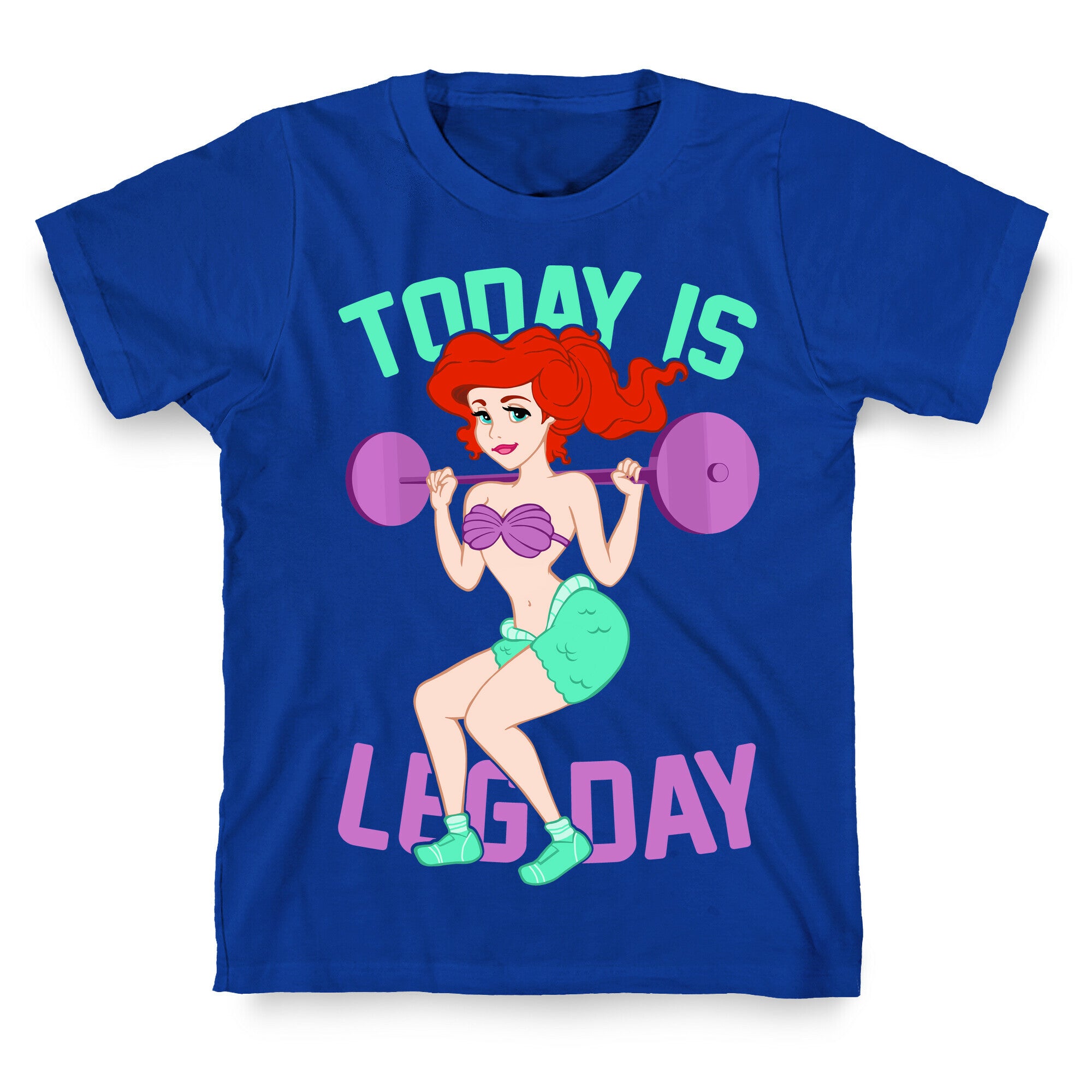 Today Is Leg Day T-Shirt